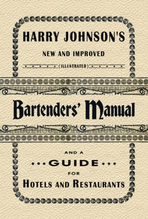 Harry Johnson's Bartenders' Manual